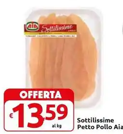 Carrefour Express Sottilissime Petto Pollo Aia offerta