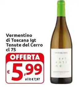 Carrefour Express Vermentino di Toscana lgt Tenute del Cerro offerta