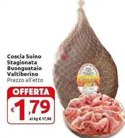 Carrefour Express Coscia Suino Stagionata Buongustaio Valtiberino offerta