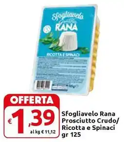 Carrefour Express Sfogliavelo Rana Prosciutto Crudo/ Ricotta e Spinaci offerta