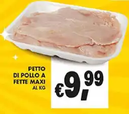 Coal Petto di pollo a fette maxi offerta