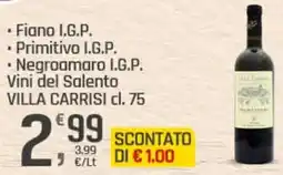 Supermercati Dok Fiano I.G.P. primitivo I.G.P negroamaro I.G.P vini del salento villa carrisi clarrisi offerta