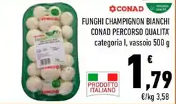Conad City Funghi champignon bianchi CONAD PERCORSO QUALITA' offerta