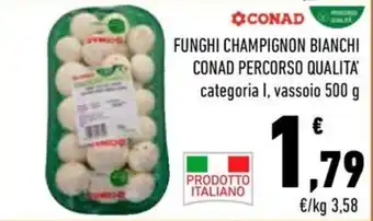 Funghi champignon bianchi CONAD PERCORSO QUALITA'
