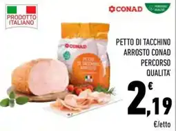 Conad City Petto di tacchino arrosto conad percorso qualita' offerta