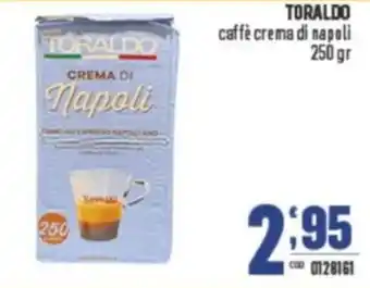 Gruppo di Palo TORALDO caffè crema di napoli offerta
