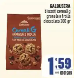 Gruppo di Palo GALBUSERA biscotti cereali g granola e frolla cioccolato offerta
