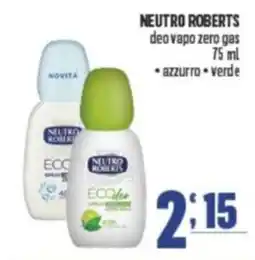 Gruppo di Palo NEUTRO ROBERTS deo vapo zero gas offerta