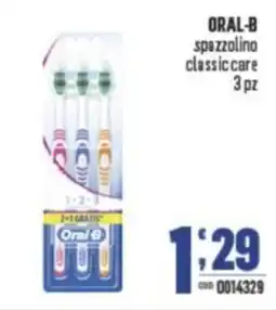 Gruppo di Palo ORAL-B spazzolino classic care 3pz offerta
