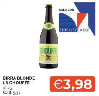 Mercatò Birra blonde LA CHOUFFE offerta