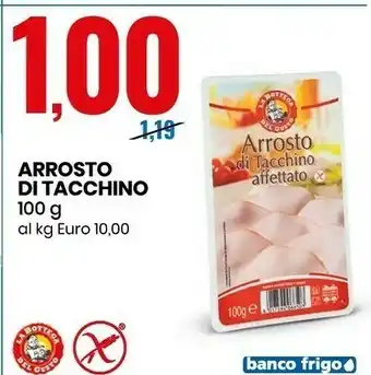 Eurospin La bottega del gusto - arrosto di tacchino affettato 100 g(ml) offerta