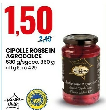 Eurospin Le nostre stelle cipolle rosse in agrodolce offerta