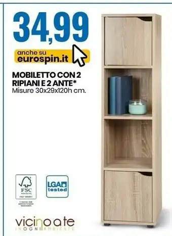 Eurospin Vicino a te mobiletto con 2 ripiani e 2 ante offerta