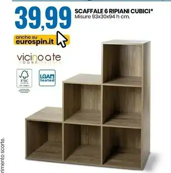 Eurospin Vicino a te scaffale 6 ripiani cubici offerta