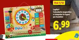 Lidl Lupilu Calendario magnetico o computer in legno per bambini offerta