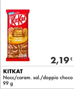 Iper Tosano KITKAT Nocc/caram. sal./doppio choco offerta