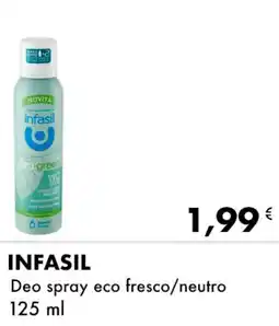 Iper Tosano INFASIL Deo spray eco fresco/neutro offerta