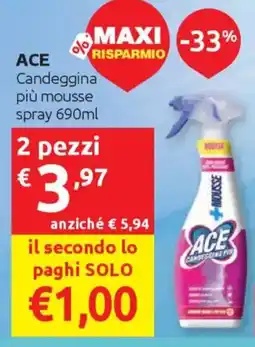 Ipersoap ACE Candeggina più mousse spray offerta