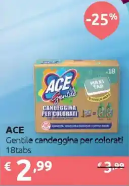 Ipersoap ACE Gentile candeggina per colorati 18tabs offerta