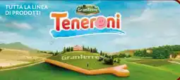Conad Tutta la linea di prodotti granterre TENERONI offerta
