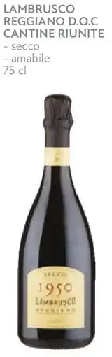 Conad Lambrusco reggiano d.o.c cantine LAMBRUSCO REGGIANO D.O.C CANTINE RIUNITE secco amabile offerta