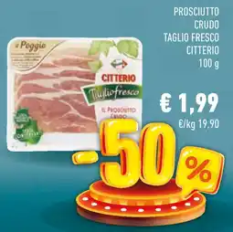 Conad Prosciutto crudo taglio fresco CITTERIO offerta