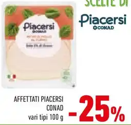Conad Affettati piacersi CONAD offerta