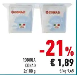 Conad Robiola CONAD offerta