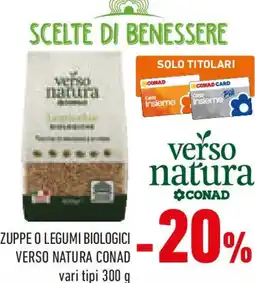 Conad Zuppe o legumi biologici verso natura CONAD offerta