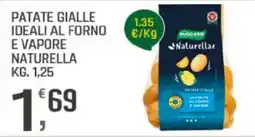 Supermercati Dok Patate gialle ideali al forno e vapore NATURELLA offerta