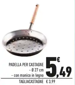 Conad Padella per castagne offerta
