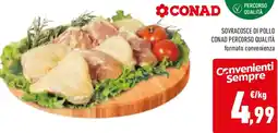 Conad Sovracosce di pollo conad percorso qualità offerta