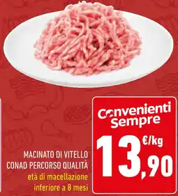 Conad Macinato di vitello conad percorso qualità offerta