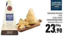 Conad Parmigiano reggiano d.o.p. oltre 30 mesi SAPORI&DINTORNI CONAD offerta