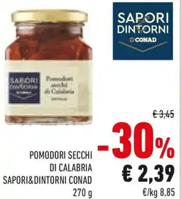 Conad Pomodori secchi di calabria SAPORI&DINTORNI CONAD offerta