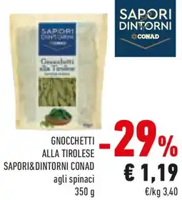 Conad Gnocchetti alla tirolese sapori&dintorni conad agli spinaci offerta