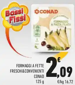 Conad Formaggi a fette freschi&convenienti CONAD offerta