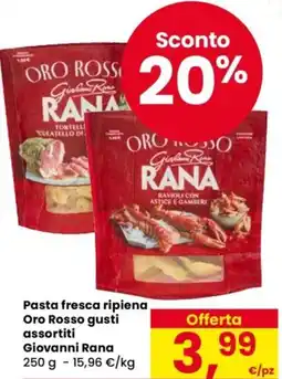 Despar Pasta fresca ripiena Oro Rosso Giovanni Rana offerta