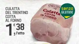 Supermercati Dok Culatta del trentino cotta al forno offerta