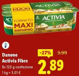 Lidl Danone Activia Fibre offerta