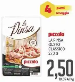 Supermercati Piccolo Piccolo la pinsa gusto classico offerta