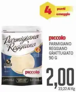 Supermercati Piccolo Piccolo parmigiano reggiano grattugiato offerta