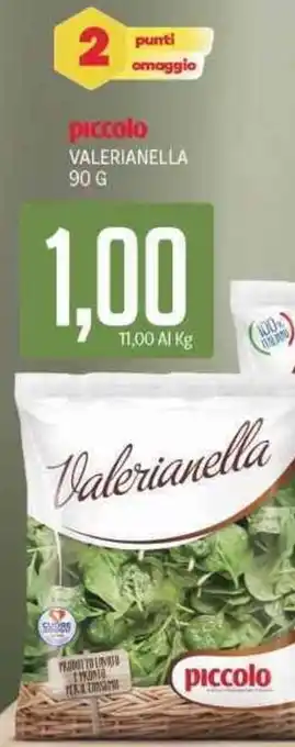 Supermercati Piccolo Piccolo valerianella offerta