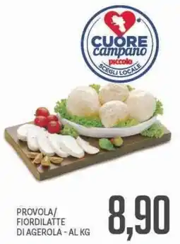 Supermercati Piccolo Provola/ fiordilatte di agerola offerta