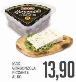 Supermercati Piccolo Igor gorgonzola piccante offerta
