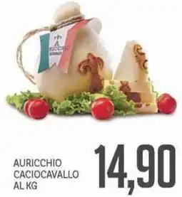 Supermercati Piccolo Auricchio caciocavallo offerta