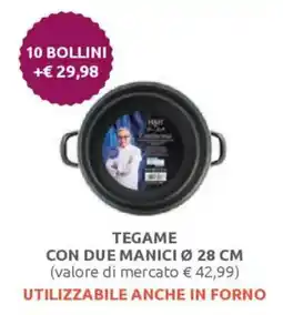 Ipersoap Tegame con due manici ø 28 cm offerta