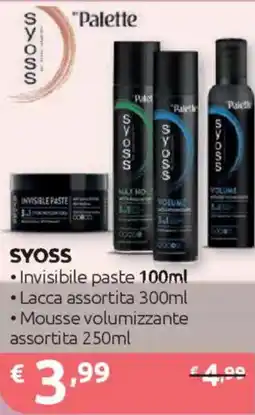 Ipersoap SYOSS Invisibile paste - Lacca - Mousse volumizzante offerta