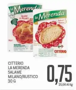 Supermercati Piccolo Citterio la merenda salame milano/rustico offerta