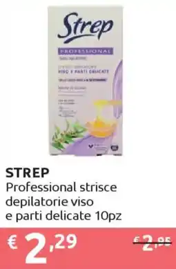 Ipersoap STREP Professional strisce depilatorie viso e parti delicate 10pz offerta